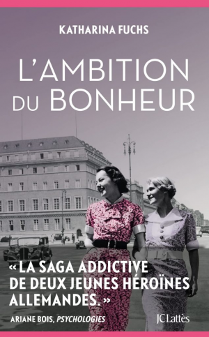 Katharina Fuchs – L&rsquo;ambition du bonheur