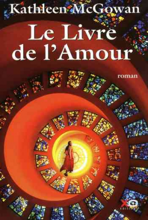 Kathleen McGowan – Marie Madeleine, Tome 2 : Le Livre de l&rsquo;Amour