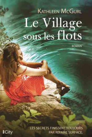 Kathleen McGurl — Le village sous les flots