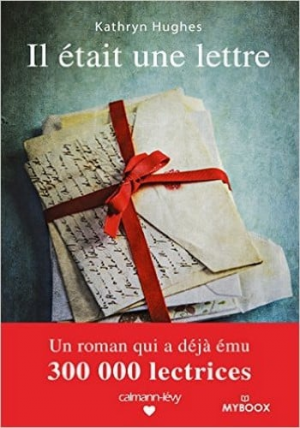 Kathryn Hughes – Il était une lettre