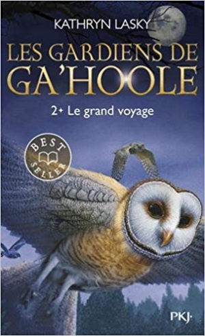 Kathryn Lasky – Les Gardiens de Ga&rsquo;Hoole 2 – Le grand voyage