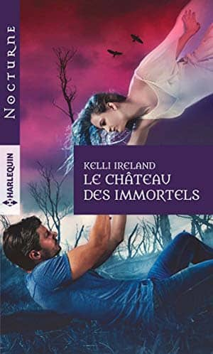 Kelli Ireland – Le château des immortels