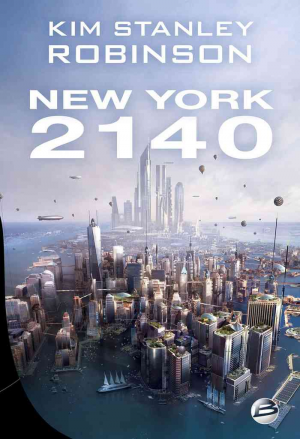 Kim Stanley Robinson – New York 2140