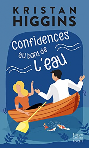 Kristan Higgins – Confidences au bord de l&rsquo;eau