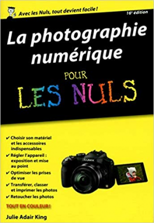 La Photographie numérique pour les Nuls