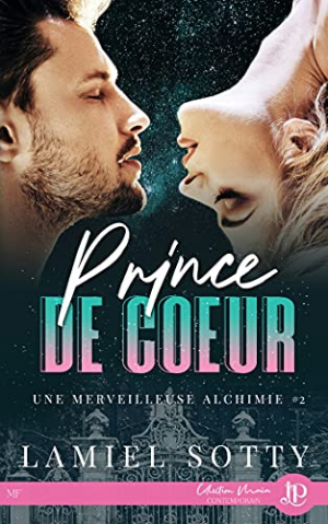 Lamiel Sotty – Une merveilleuse alchimie, Tome 2 : Prince de cœur