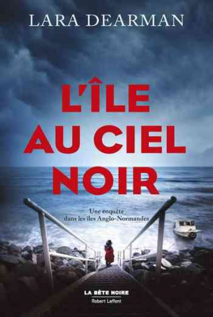 Lara Dearman – L&rsquo;Île au ciel noir