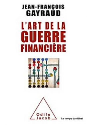 L’art de la guerre financière