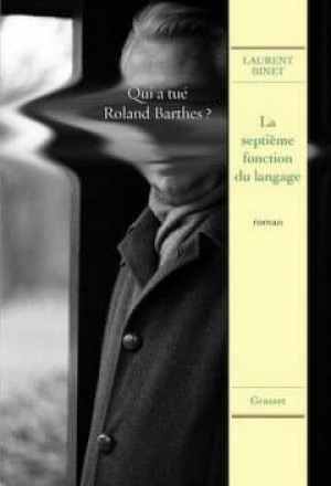 Laurent Binet – La septième fonction du langage