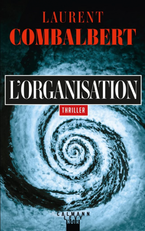 Laurent Combalbert – L&rsquo;organisation