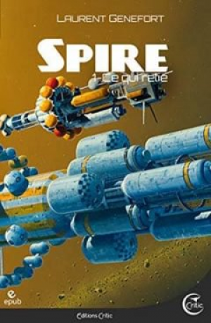 Laurent Genefort – Spire, Tome 1