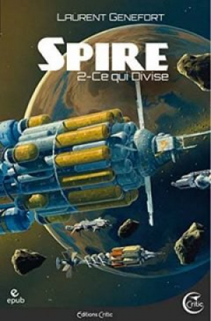 Laurent Genefort – Spire, Tome 2