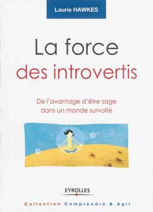 Laurie Hawkes – La force des introvertis