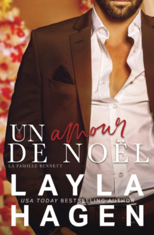 Layla Hagen – La Famille Bennett, Tome 10 : Un amour de Noël