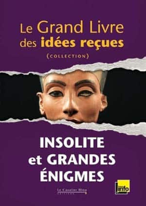 Le grand livre des idées reçues