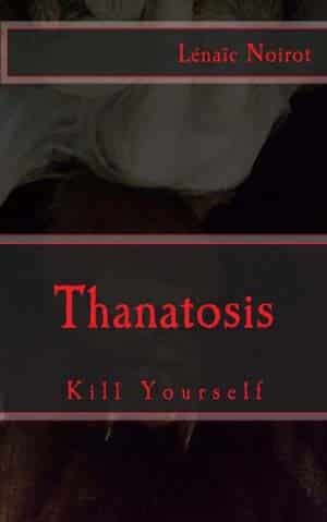 Lénaïc Noirot – Thanatosis