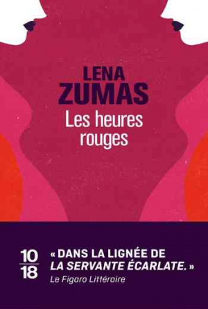 Leni Zumas – Les Heures rouges