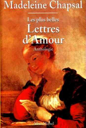 Les Plus belles lettres d’amour: anthologie