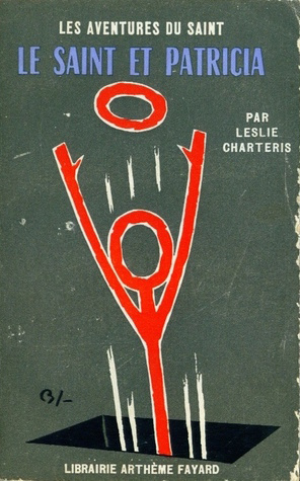 Leslie Charteris – Le Saint et Patricia