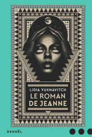 Lidia Yuknavitch – Le Roman de Jeanne