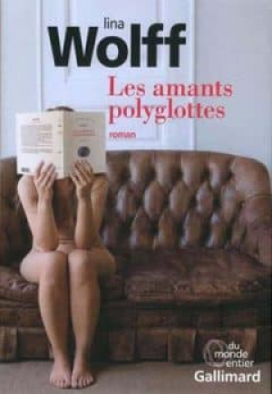 Lina Wolff – Les amants polyglottes