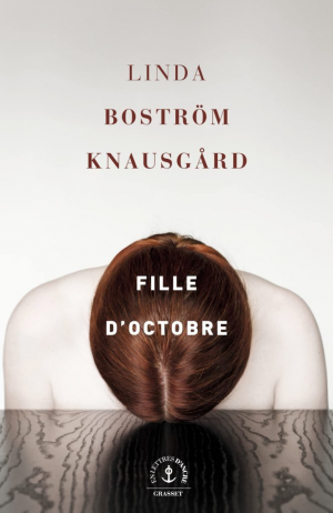 Linda Boström Knausgård – Fille d&rsquo;octobre