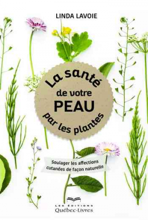 Linda Lavoie – La santé de votre peau par les plantes