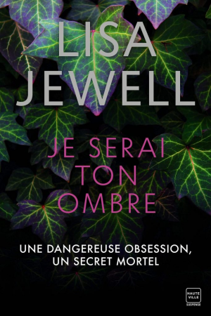 Lisa Jewell – Je serai ton ombre