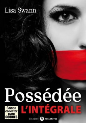 Lisa Swann – Possédée – L’intégrale