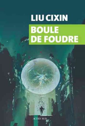 Liu Cixin – Boule de foudre