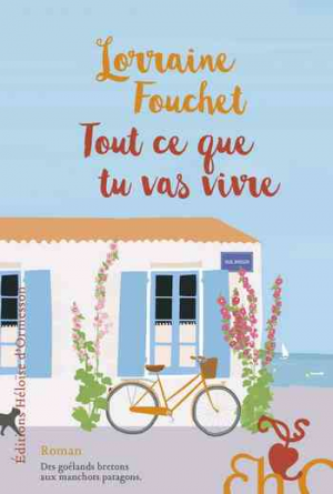 Lorraine Fouchet – Tout ce que tu vas vivre