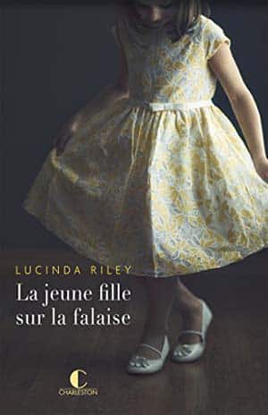 Lucinda Riley – La jeune fille sur la falaise