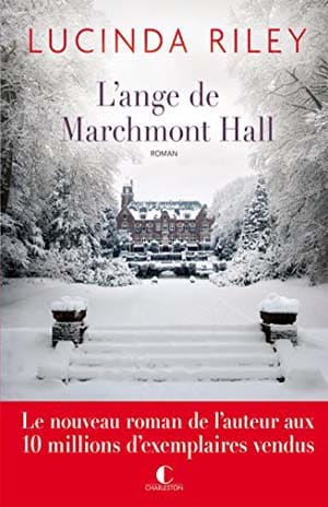 Lucinda Riley – L’ange de Marchmont Hall