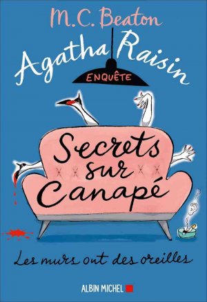 M. C. Beaton – Agatha Raisin enquête, Tome 26 : Secrets sur canapé