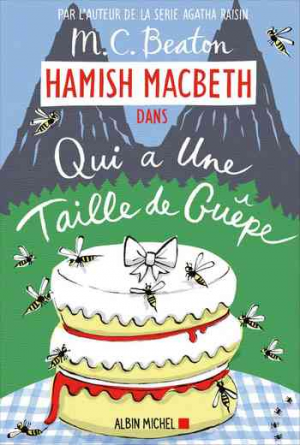 M. C. Beaton – Hamish Macbeth 4: Qui a la taille d’une guêpe