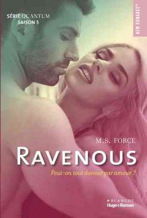 M. S. Force – Quantum, Tome 5 : Ravenous