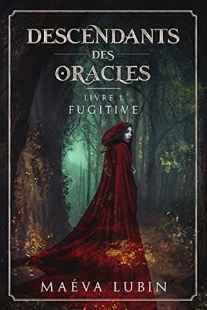 Maéva Lubin – Descendants des Oracles, Tome 1