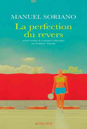 Manuel Soriano – La Perfection du revers