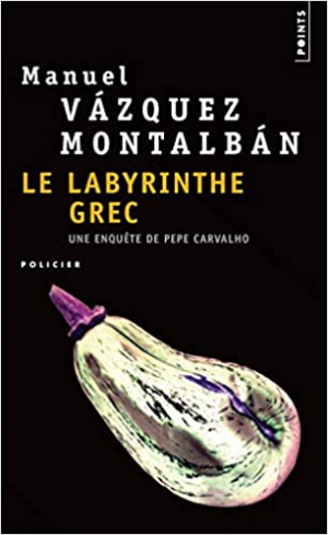 Manuel Vazquez montalban – Le labyrinthe grec