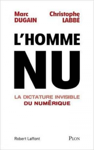 Marc Dugain et Christophe Labbé – L’homme nu