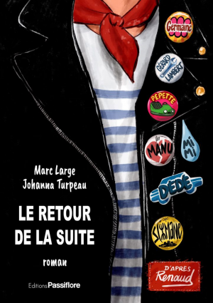 Marc Large, Johanna Turpeau – Le retour de la suite