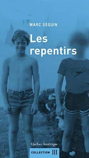 Marc Séguin – Les repentirs