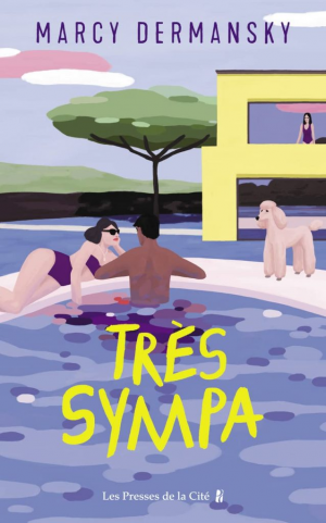 Marcy Dermansky – Très sympa