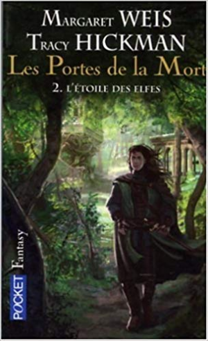 MARGARET WEIS – Les portes de la mort, tome 2 : L&rsquo;étoile des elfes