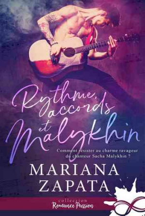 Mariana Zapata – Rythme, Accords & Malykhin