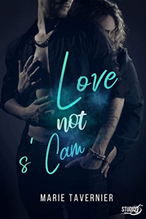 Marie Tavernier – Love not s&rsquo;Cam