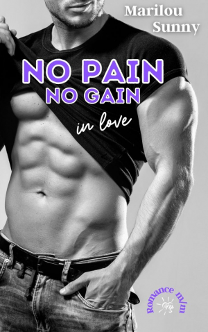 Marilou Sunny – No Pain No Gain in Love