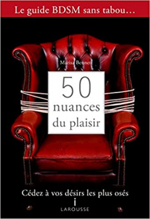 Marisa Bennett – 50 nuances de plaisir