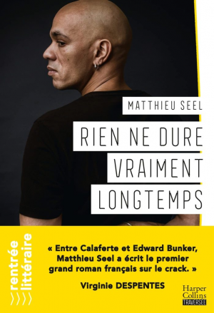 Matthieu Seel – Rien ne dure vraiment longtemps