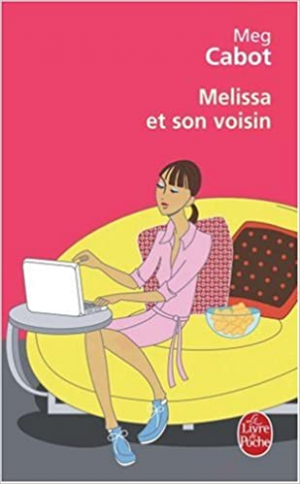 Meg Cabot – Melissa Et Son Voisin